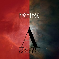 Epshteyn - A Beautiful Goodbye