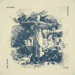 Epic Hunters - Make My Day EP