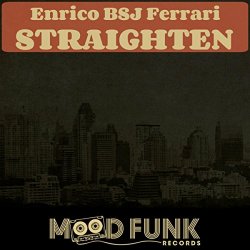 Enrico Bsj Ferrari - Straighten