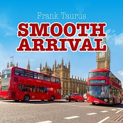 Frank Taurus - Smooth Arrival