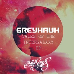 Greyhawk - Tales of the Intergalaxy EP