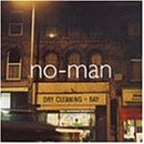 No-Man - Dry Cleaning Ray