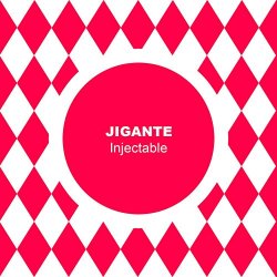 Jigante - Injectable