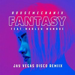 Housemechanix Featuring Marley Munroe - Fantasy (Jay Vegas Disco Remix)