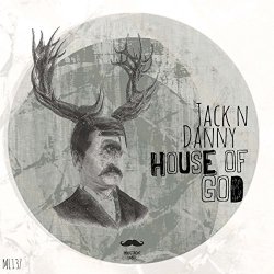 Jack n Danny - House of God