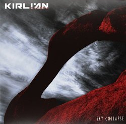 Kirlian Camera - Sky Collapse [Import belge]