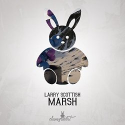 Larry Scottish - Marsh