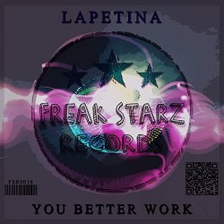 Lapetina - You Better Work