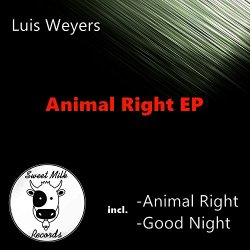 Luis Weyers - Animal Right EP