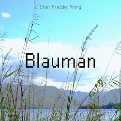Stan Freddie Wong - Blauman