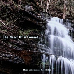 Three - The Heart Of A Coward