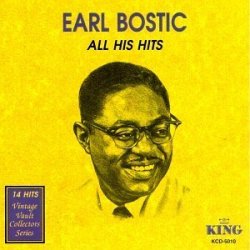 Earl Bostic - All His Hits by Earl Bostic