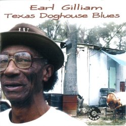 Earl Gilliam - Texas Doghouse Blues