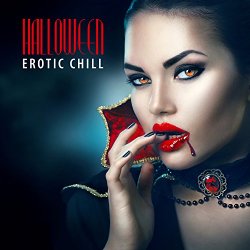   - Halloween Erotic Chill