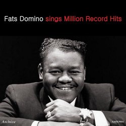 Fats Domino - Fats Domino Sings Million Record Hits