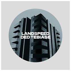 Ded Tebiase - Landspeed