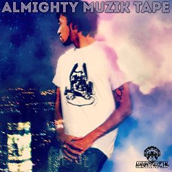 Daeton - Almighty Muzik Tape [Explicit]