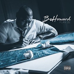 Behoward - Plan Be [Explicit]