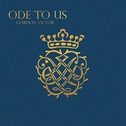 Gordon Victor - Ode to Us