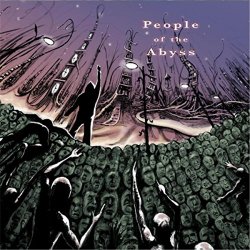People Of The Abyss - A Fable Agreed Upon