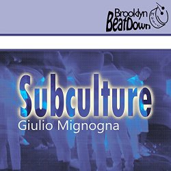 Giulio Mignogna - Subculture