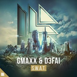 GMAXX & D3FAI - S.W.A.T.