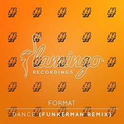 Format - Dance (Funkerman Remix)