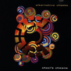Various Artists - Alternative Chunks Choci's Chewns