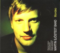 Martin Sjostedt Band - Mondeo