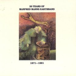 Manfred Manns Earthband - 20 Years of Manfred Manns Earthband (1971-1991) (UK Import)