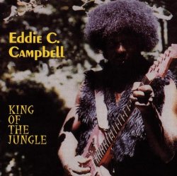 Eddie C Campbell - King of Jungle [Import anglais]