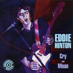 Eddie Hinton - Cry And Moan [Import anglais]