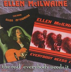 Ellen Mcilwaine - Everybody Needs It / the Real