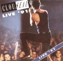 Clouseau - Live '91