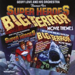   - Themes For Super Heroes / Big Terror Movie Themes