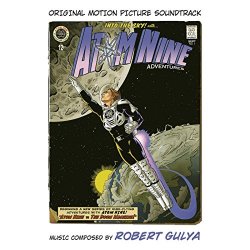 Robert Gulya - Atom Nine Adventures (Original Motion Picture Soundtrack)