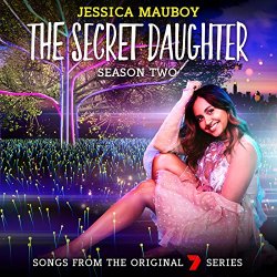   - The Secret Daughter Season Two (Songs from the Original 7 Series)