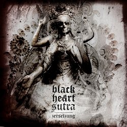 Black Heart Sutra - Zersetzung