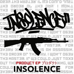 Insolence - Product [Explicit]