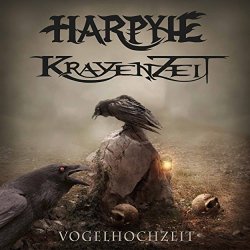 Harpyie & Krayenzeit - Vogelhochzeit