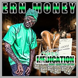 Ern Money - Street Medication Vol. 1: Money Addiction Edition [Explicit]