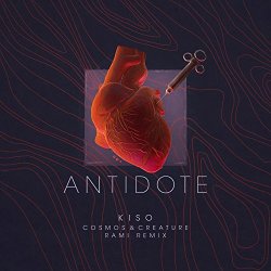 Kiso Feat. Cosmos Creature - Antidote (feat. Cosmos & Creature)