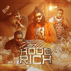 OverThowed Money Gang - Still Hood Rich [Explicit]