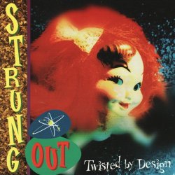 Strung Out - Twisted By Design