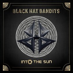 Black Hat Bandits - Into the Sun EP