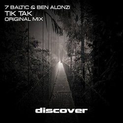 7 Baltic & Ben Alonzi - Tik Tak