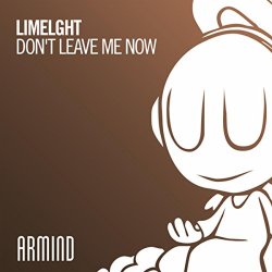 Limelght - Don't Leave Me Now