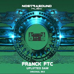 Franck Ftc - Uplifted Saw