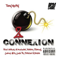 Tony Mcfly - Bomb 2 Connexion [Explicit]