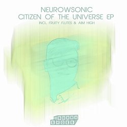 Neurowsonic - Citizen Of The Universe EP